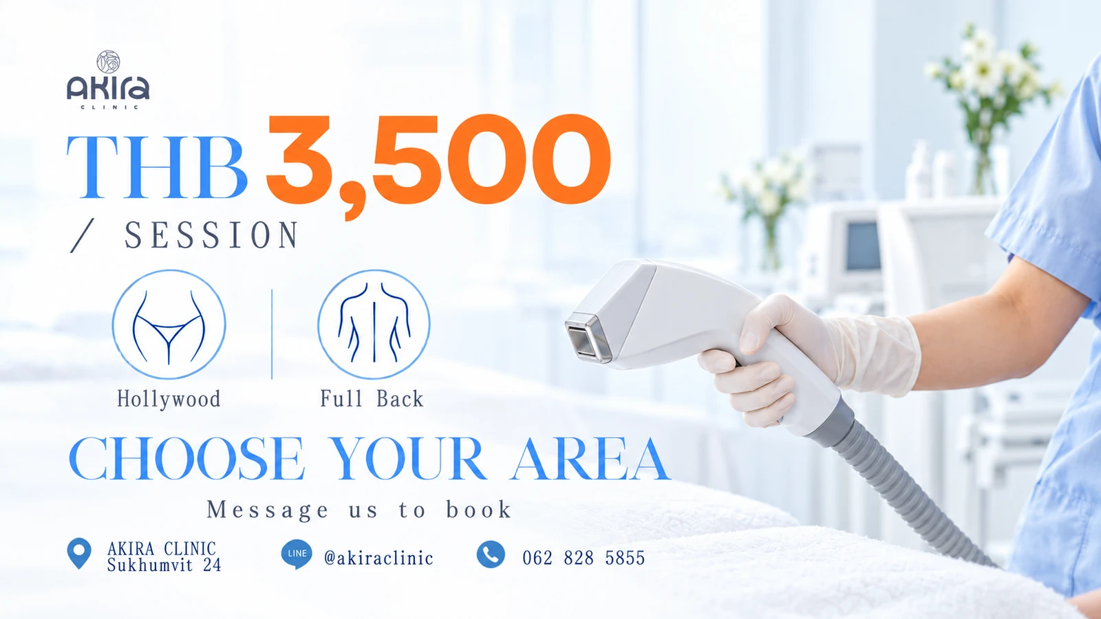 Hollywood or full back laser hair removal at THB 3,500 per area, per session. Book AKIRA CLINIC via LINE or phone.